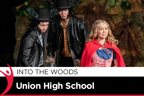 Into the woods - Union High School