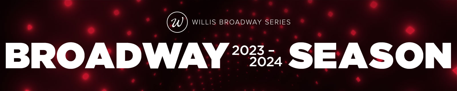 Willis Broadway Series